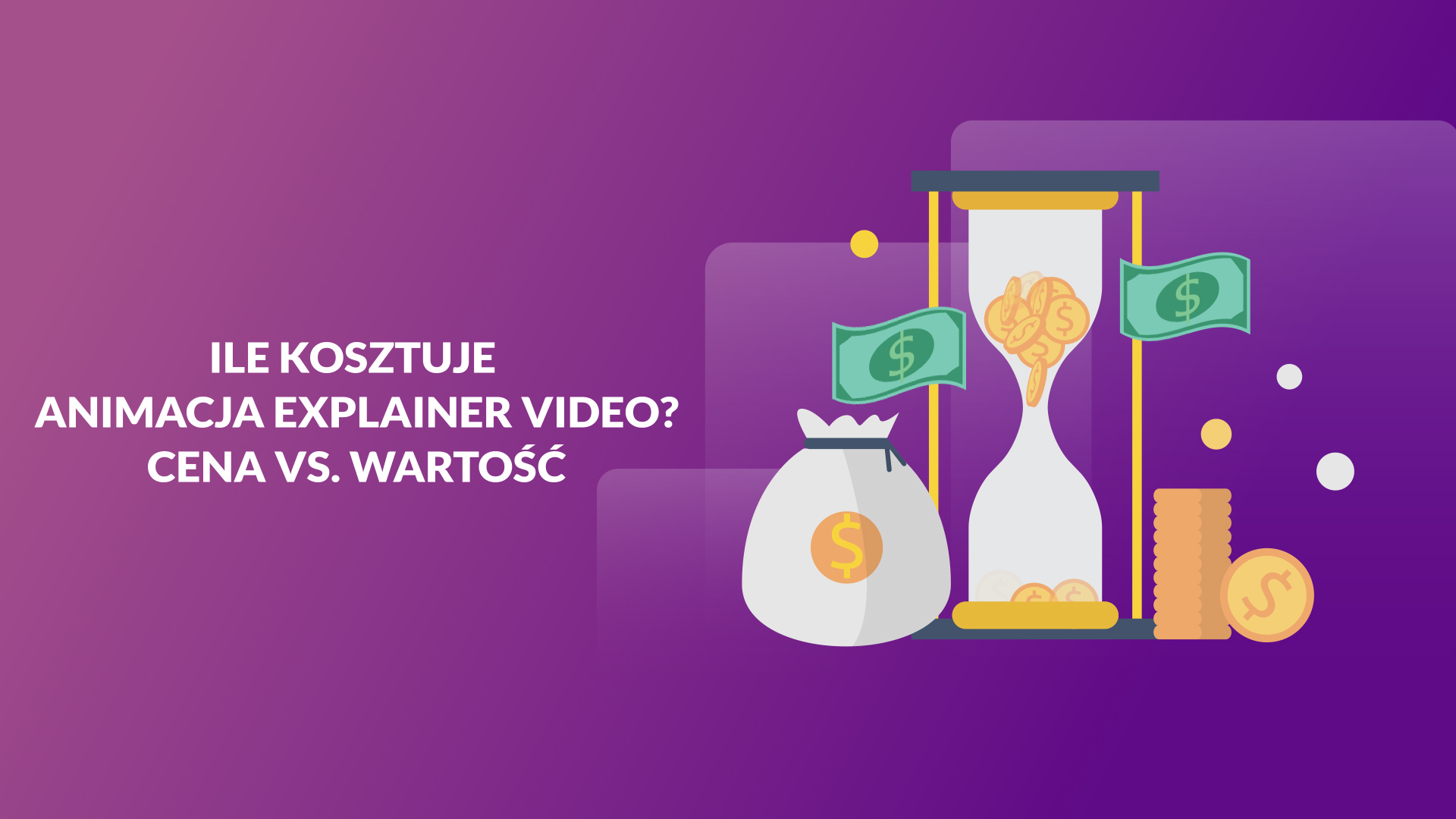 Ile Kosztuje Animacja Explainer Video Cena Vs Warto InfinitiArt ile-kosztuje-animacja-explainer-video-cena-vs-warto-infinitiart